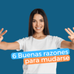 6 Buenas razones para mudarse